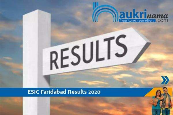 Click here for ESIC Faridabad Results 2020- Senior Resident Exam 2020 Results