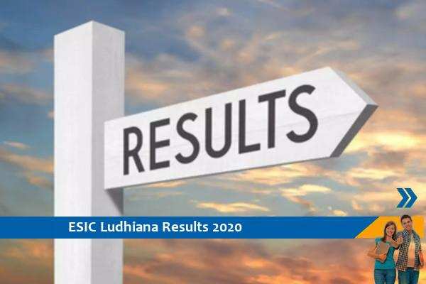 Click here for ESIC Ludhiana Results 2020- Senior Resident Exam 2020 Result