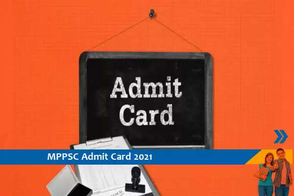 MPPSC Admit Card 2021 – Click Here for State Forest Pre Exam 2021 Admit Card