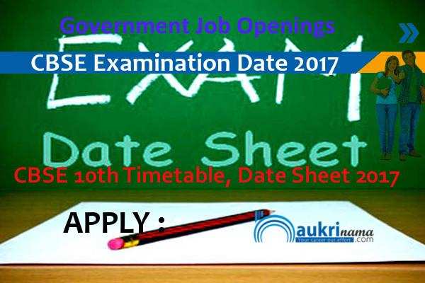 Are you looking for CBSE 10th Time Table 2017, Date sheet available here on one Click