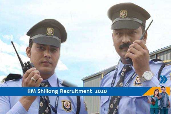 Recruitment for the post of Security Officer, IIM Shillong