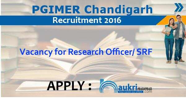 Job Alert- PGIMER Chandigarh Research Officer/ SRF Vacancies 2016
