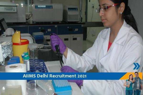 Recruitment for the post of Research Associate in AIIMS Delhi