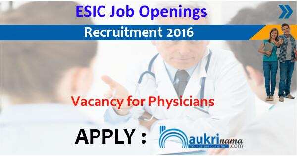 Job alert- Physicians and Others Openings 2016 in ESIC Gurgaon