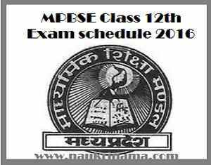 MP Board 12th Time table/ Date sheet 2016  Available here, mpbse.nic.in