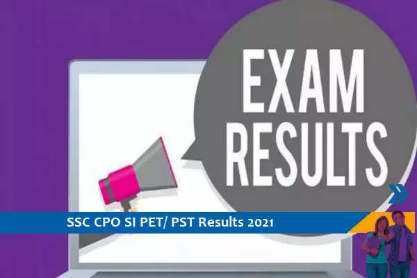 SSC Results 2021- Sub Inspector CPO Exam 2019 PET/PST Final Result Out, Click Here to Check Result