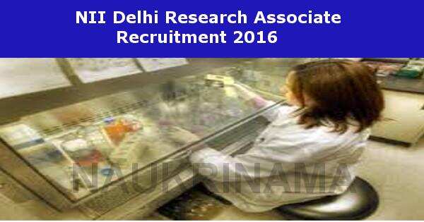 Job Alert- NII Research Associate Delhi Vacancies 2016
