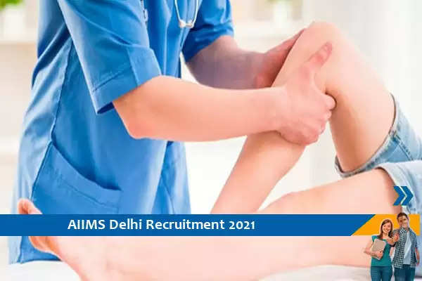 Recruitment to the post of Physiotherapist in AIIMS Delhi