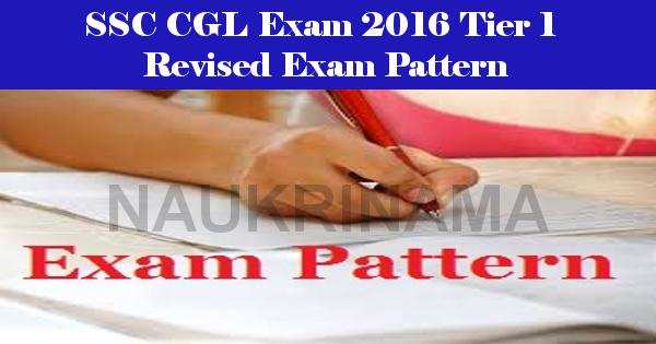 SSC CGL Exam 2016 Tier 1 Revised Exam Pattern