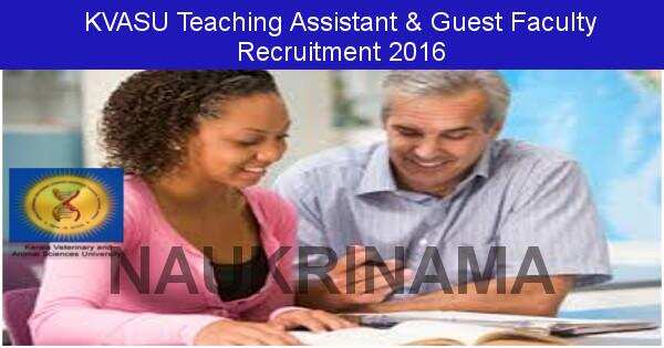 Job Alert: Teaching Assistant and Guest Faculty Vacancies in KVASU-2016