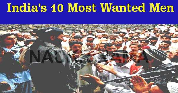India’s 10 Most Wanted Criminals who still roam free