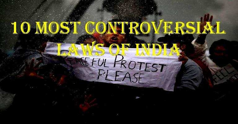 10 Most Controversial Laws in India