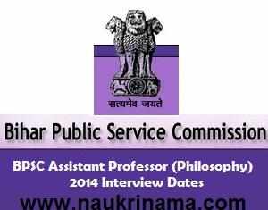 BPSC Assistant Professor (Philosophy) 2014 Interview Dates, bpsc.bih.nic.in