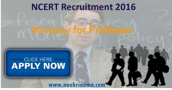 Job Alert: Professor Vacancies in NCERT-2016