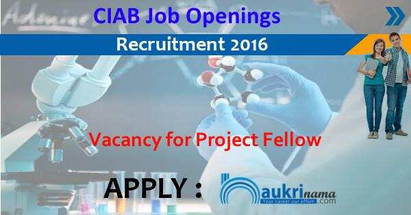 Job Alert- Project Fellow Jobs 2016 in CIAB Punjab