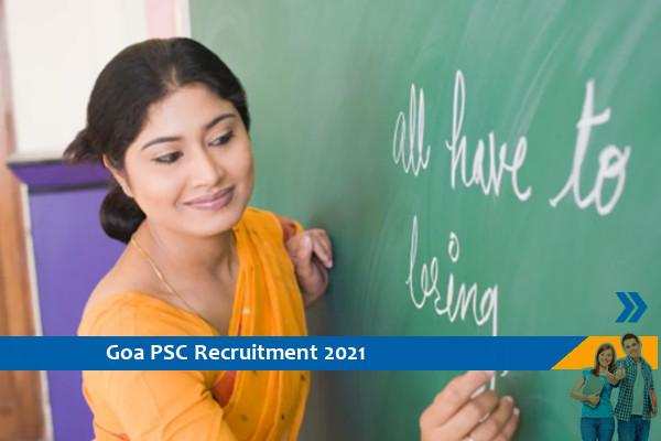 Recruitment in the posts of Assistant Professor and Lecturer in Goa PSC