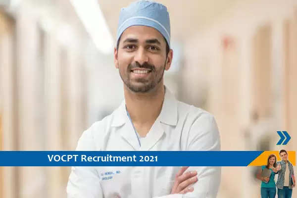 VOCPT Recruitment for the post of Chief Medical Officer