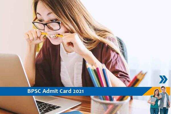 Click here for the admit card of BPSC Admit Card 2021 – 31st Judicial Service Competition Mains Exam 2021