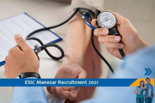 Recruitment to the post of Senior Resident and Specialist in ESIC Manesar