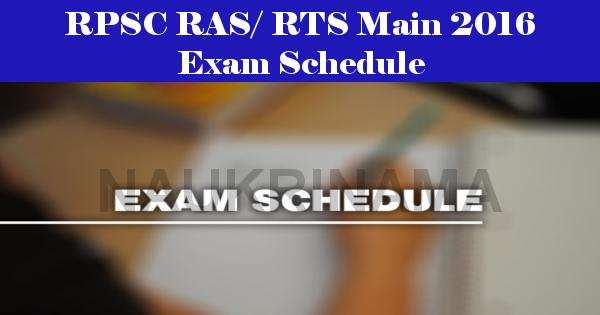 RPSC RAS/ RTS Main 2016 Exam Schedule