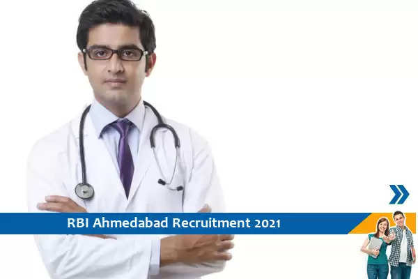 Recruitment for the post of Medical Consultant in RBI Ahmedabad