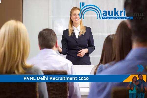 RVNL Delhi- Senior Deputy General Manager and Deputy General Manager Recruitment 2020