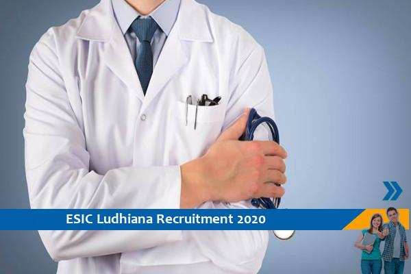Recruitment for the post of Senior Resident and Specialist Post, ESIC Ludhiana