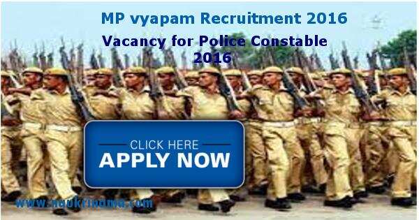 Job Alert – MP Vyapam Vacancy for Police Constable 2016