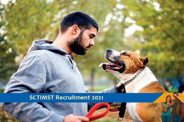 SCTIMST Recruitment to the post of Animal Handler 2021