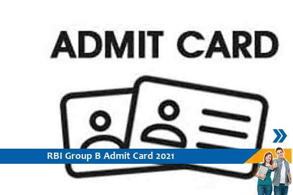 RBI Admit Card 2021 – Click here for Group B Exam 2021  Admit Card
