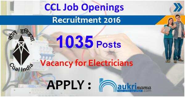 Job Alert- 1035 Electricians and others Openings 2016 in CCL Ranchi