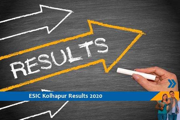 Click here for ESIC Kolhapur Results 2020-Part Time Expert Exam 2020 Result