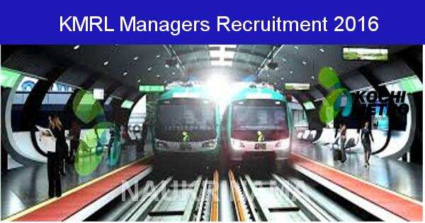 Job Alert: Managers Vacancies in KMRL-2016