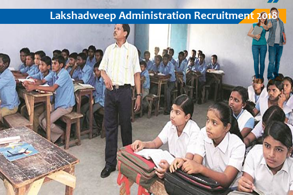 Lakshadweep Administration Job for Trained Graduate Teachers