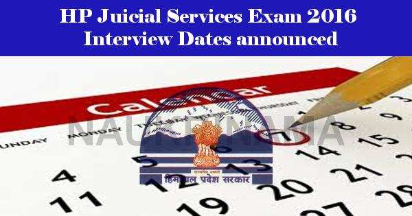 HP Juicial Services Exam 2016 Interview Dates announced