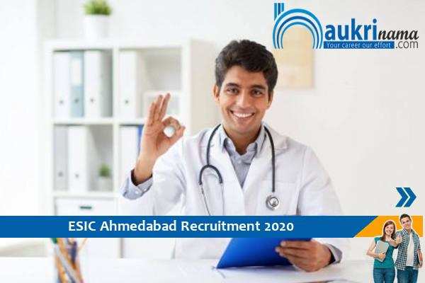 ESIC Ahmedabad  Recruitment for the post of  Specialist  , Click here to Apply