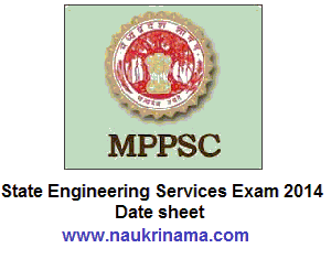 MPPSC State Engineering Services Exam 2014- Date sheet Issued