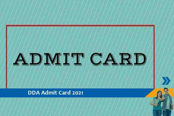 DDA Admit Card 2021 – Click here for the admit card of Junior Secretariat Assistant Exam 2020