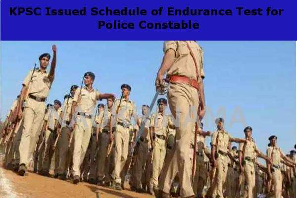 KPSC Issued Schedule of Endurance Test for Police Constable