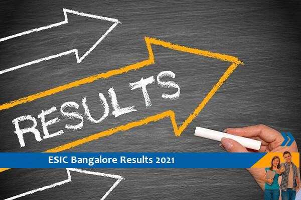 Click here for ESIC Bangalore Results 2021- Junior Resident Exam 2021 Results