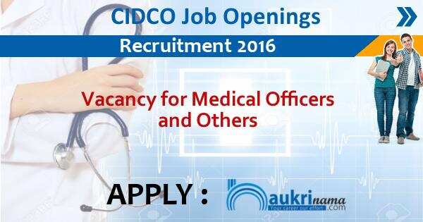 Job Alert- Medical Jobs 2016 in CIDCO, Mumbai