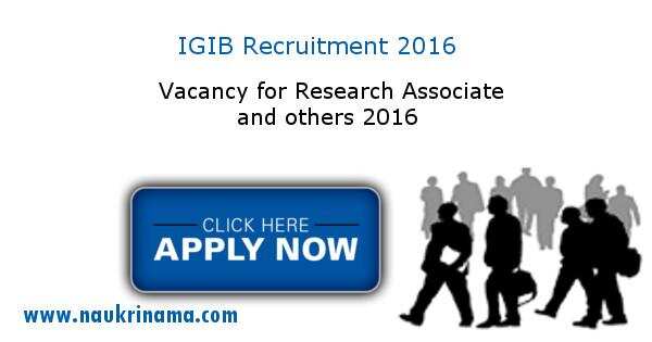 Job Alert –IGIB Vacancy for Research Associate 2016