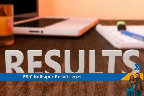 Click here for ESIC Kolhapur Results 2021-Part Time Expert Exam 2021 Results