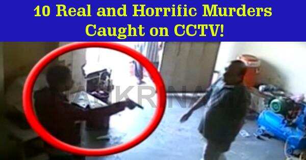 10 Real and Horrific Murders Caught on CCTV!