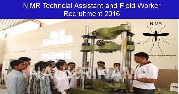 Job Alert: Technical Assistant and Field Worker Vacancies in NIMR-2016