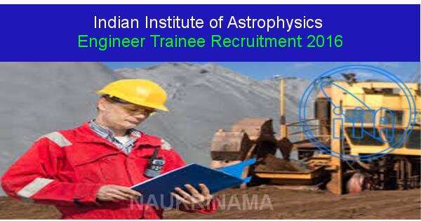 Job Alert: Engineer Trainee Opening in IIA-2016