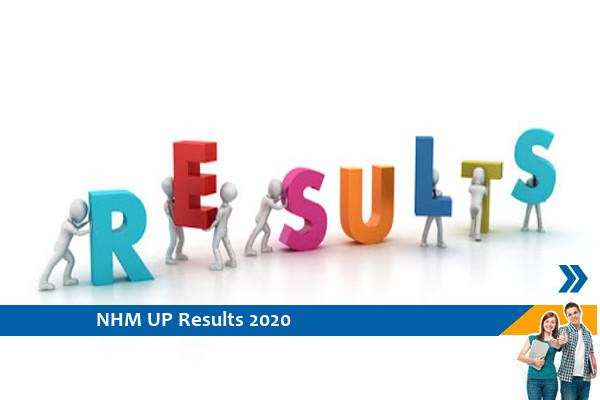 NHM UP Results 2020- Staff Nurse, Lab Technician and Other Examination 2020 results released, click here for the result