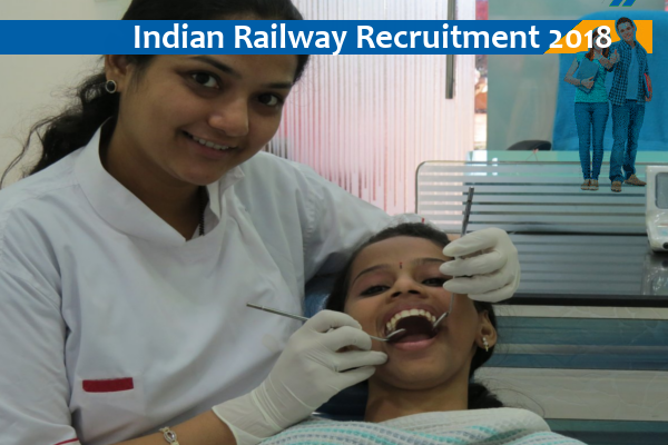 Indian Railway, Dibrugarh Recruitment for Dental Surgeon