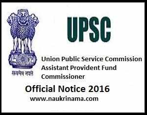 UPSC APFC Official Notice 2016, upsc.gov.in