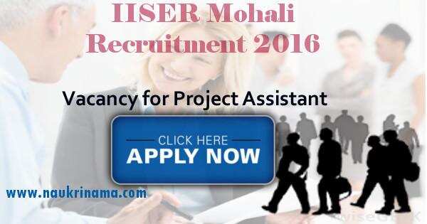 Job Alert- IISER Mohali Project Assistant Openings 2016
